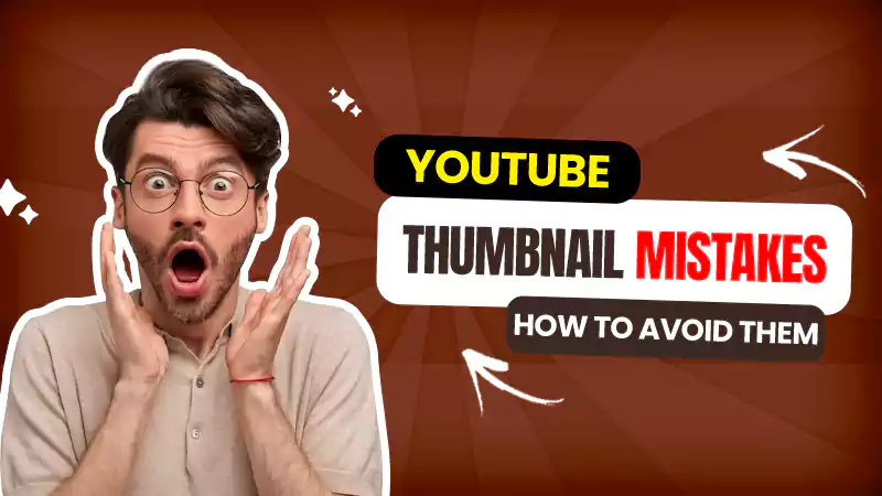 youtube thumbnail mistakes