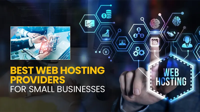 Best Web Hosting Providers for Small Businesses