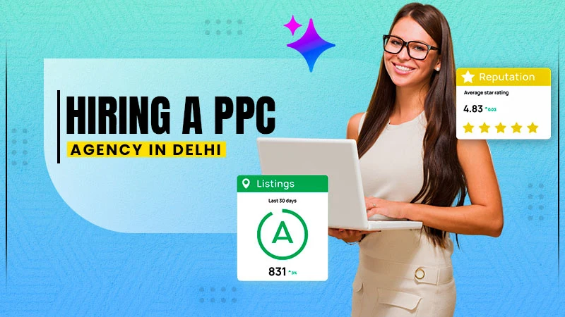 hiring a ppc agency in delhi