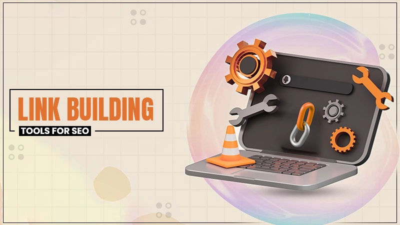 link building tools