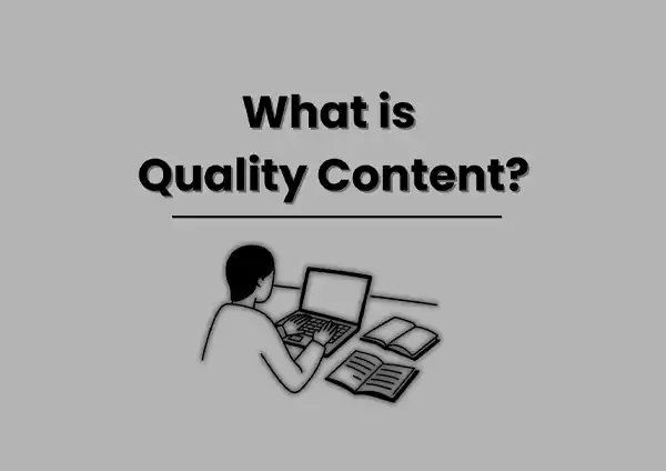 What is Quality Content