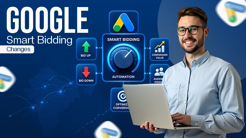 Google Smart Bidding Changes