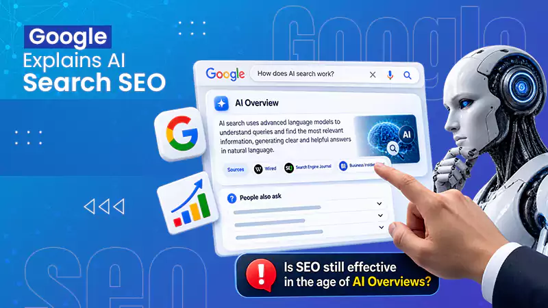 Google Explains AI Search SEO