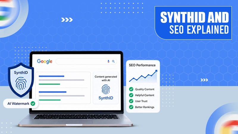 What Is SynthID? Does Google’s AI Watermark Affect SEO?